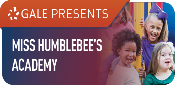 Gale Presents Miss Humblebees Academy