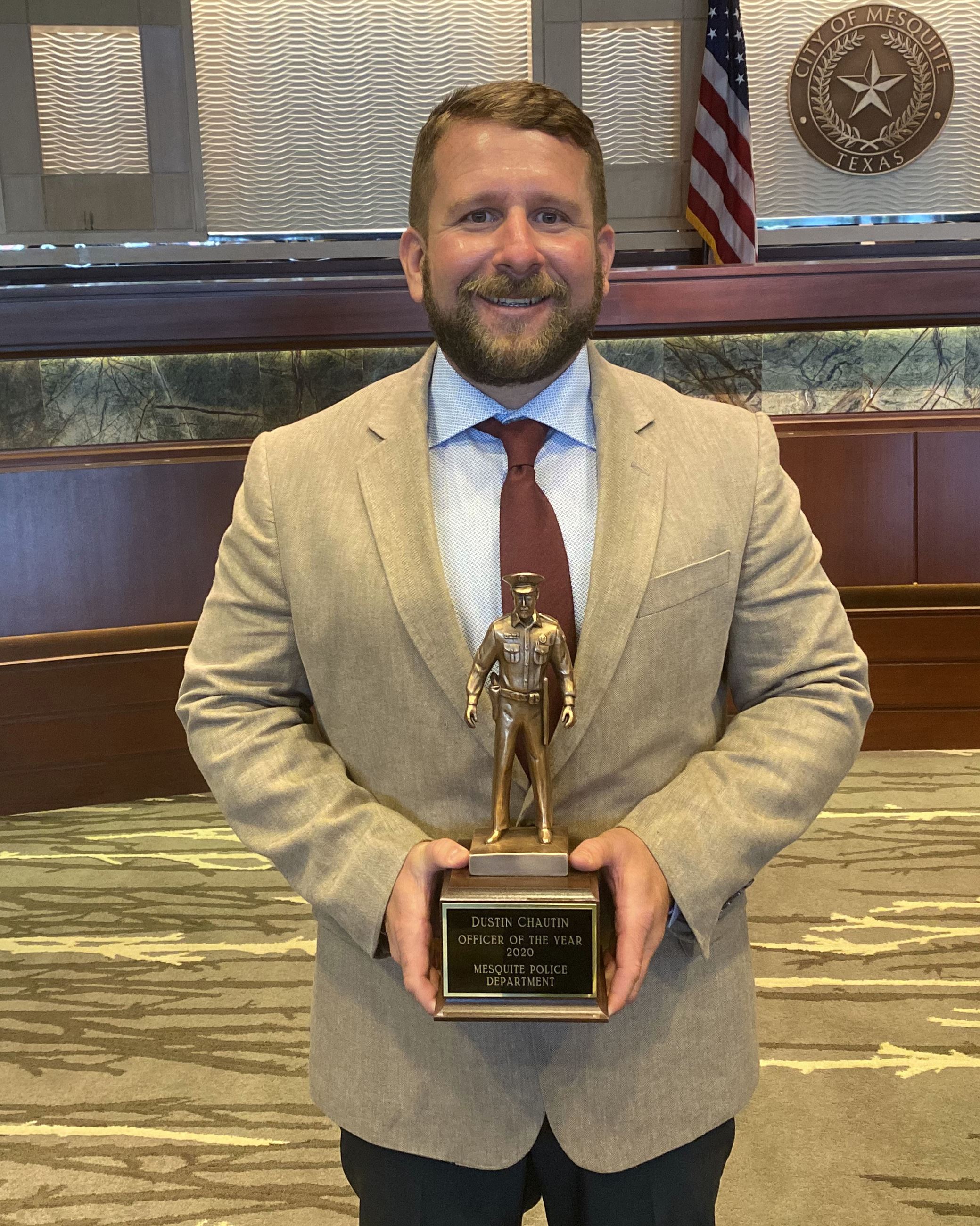 Mesquite Police Officer Dustin Chautin - 2020 Sergeant H. Kent Tyler Award for Officer of the Year -