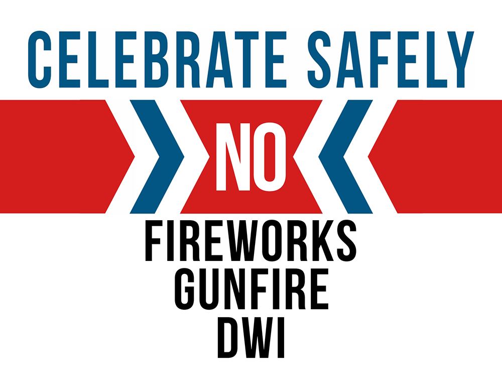 Yard Sign - ENGLISH - Celebrate Safely - No Fireworks Gunfire DWI - Msquite TX